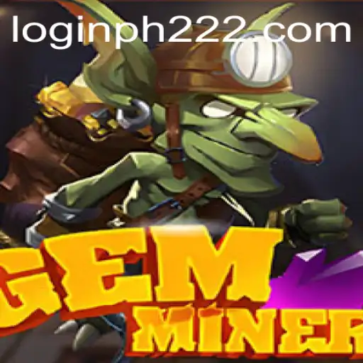 GemMiner: Unearthing the Excitement of Modern Gaming