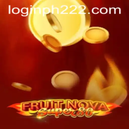 Exploring the Exciting World of FruitNovaSuper80: A Thrilling Gaming Adventure
