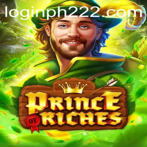 Exploring the Exciting World of PrinceOfRiches: A Comprehensive Guide