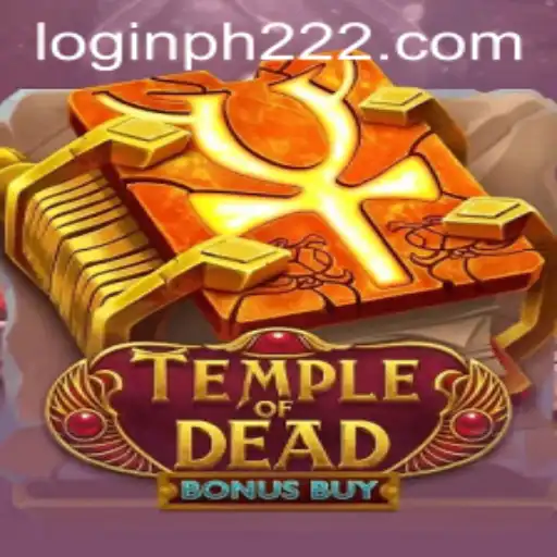 Unveiling the Thrills of Temple of Dead Bonus Buy and the Intrigue of PH222
